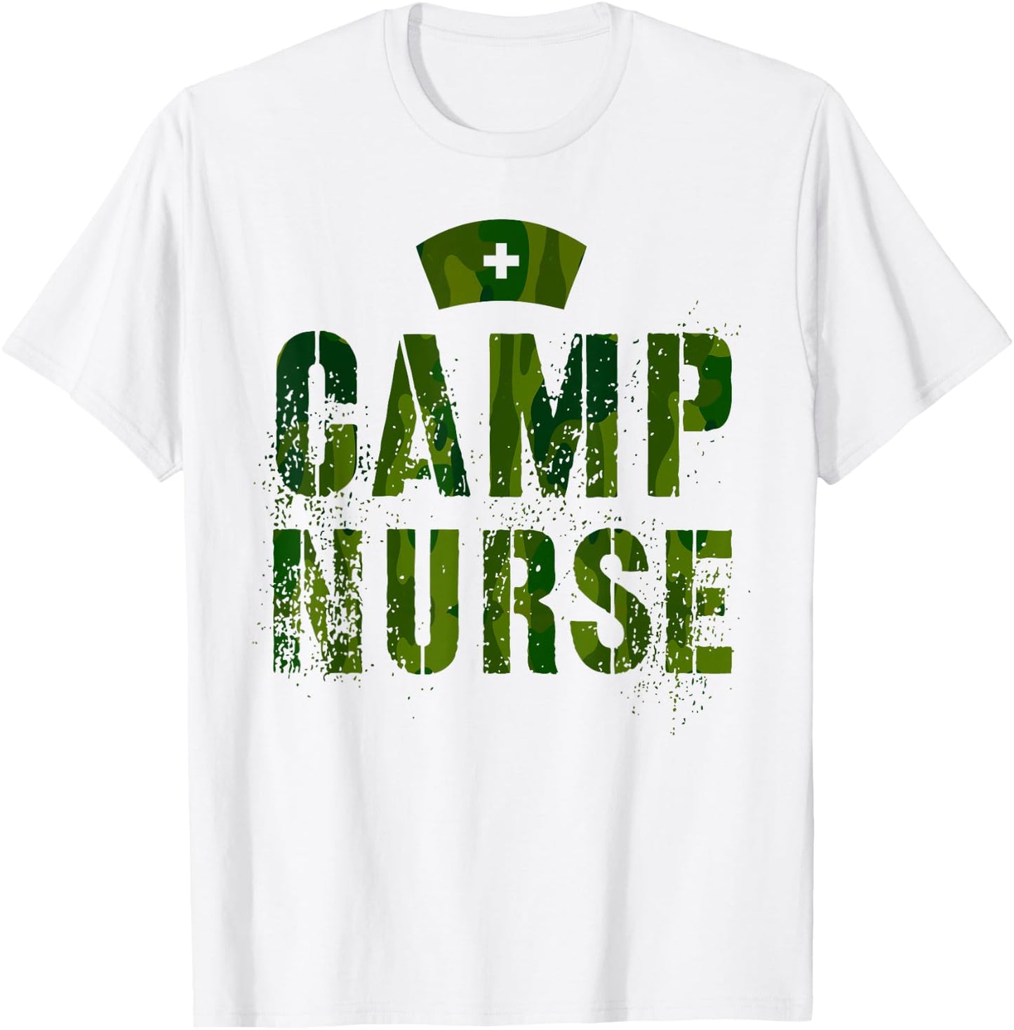 Funny CAMP NURSE Camo Health Care Medical Crew Wellness RN T-Shirt - T-Shirt | White