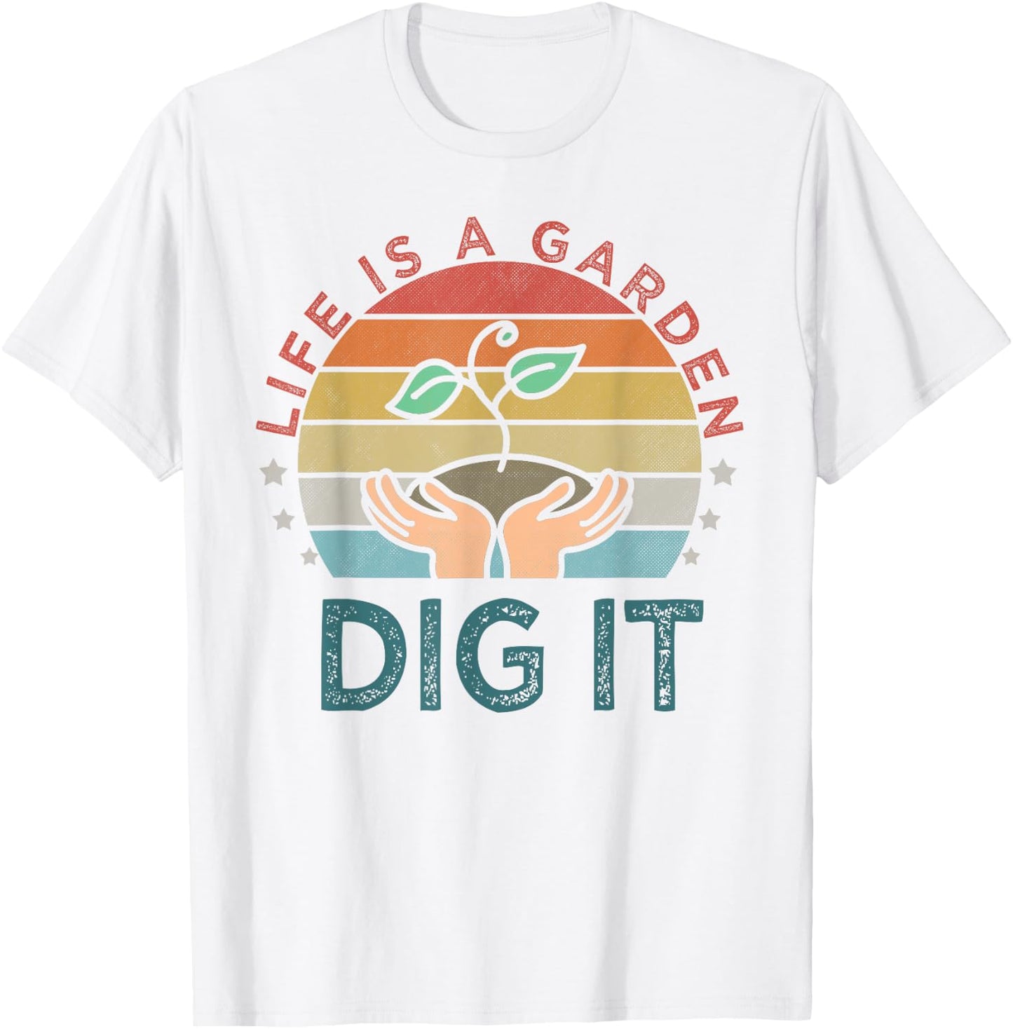 Life is a garden dig it | Garden lover | Vintage style T-Shirt - T-Shirt | White