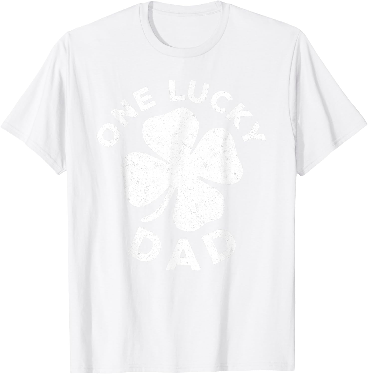 One Lucky Dad Shirt Funny Men Vintage St Patricks Day T-Shirt - T-Shirt | White