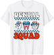 4th Of July American Dental Squad US Flag Patriotic Dentist T-Shirt - T-Shirt | White