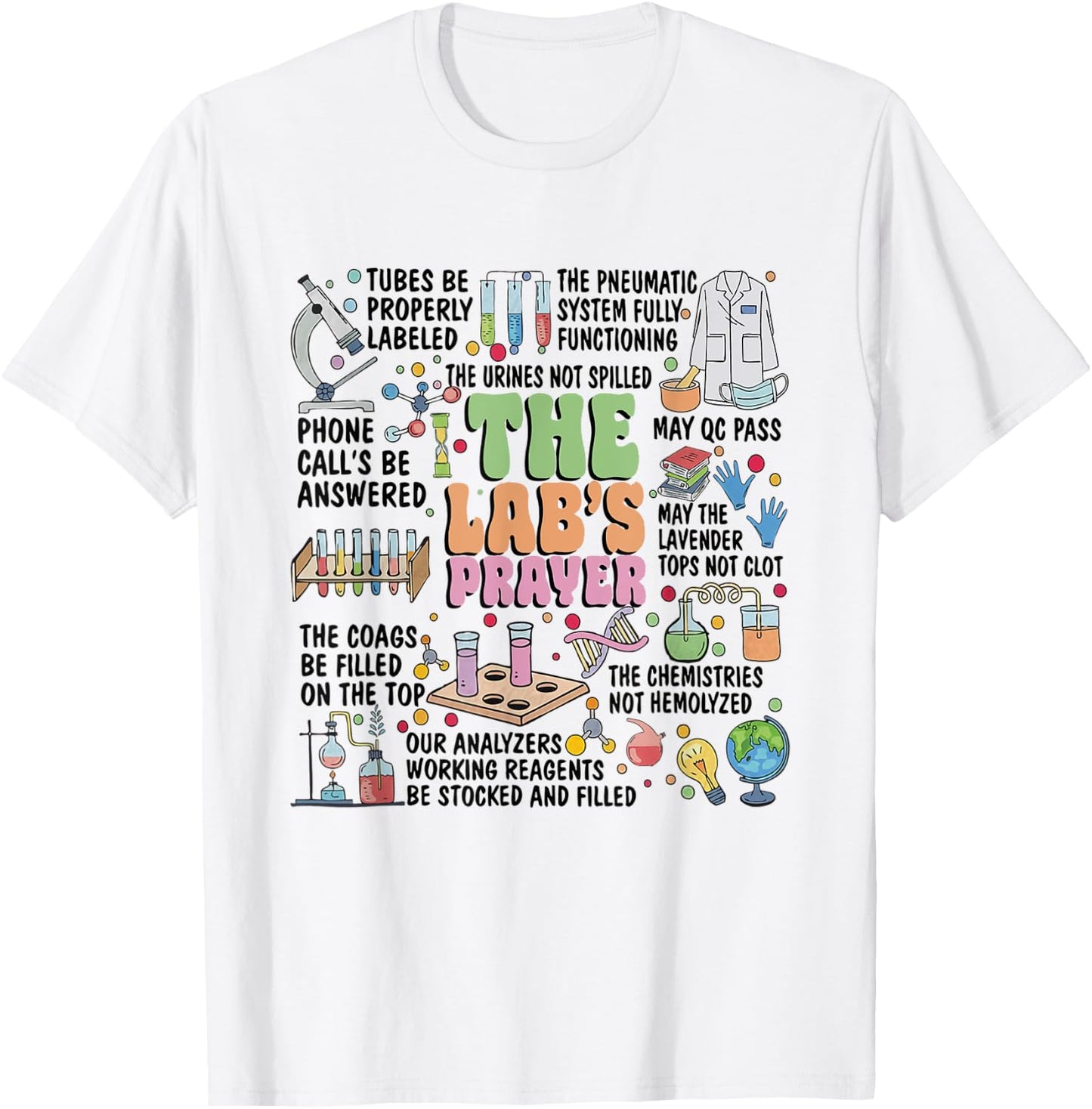 Lab's Prayer Lab Week 2025 Laboratory Tech Lab Scientist T-Shirt - T-Shirt | White