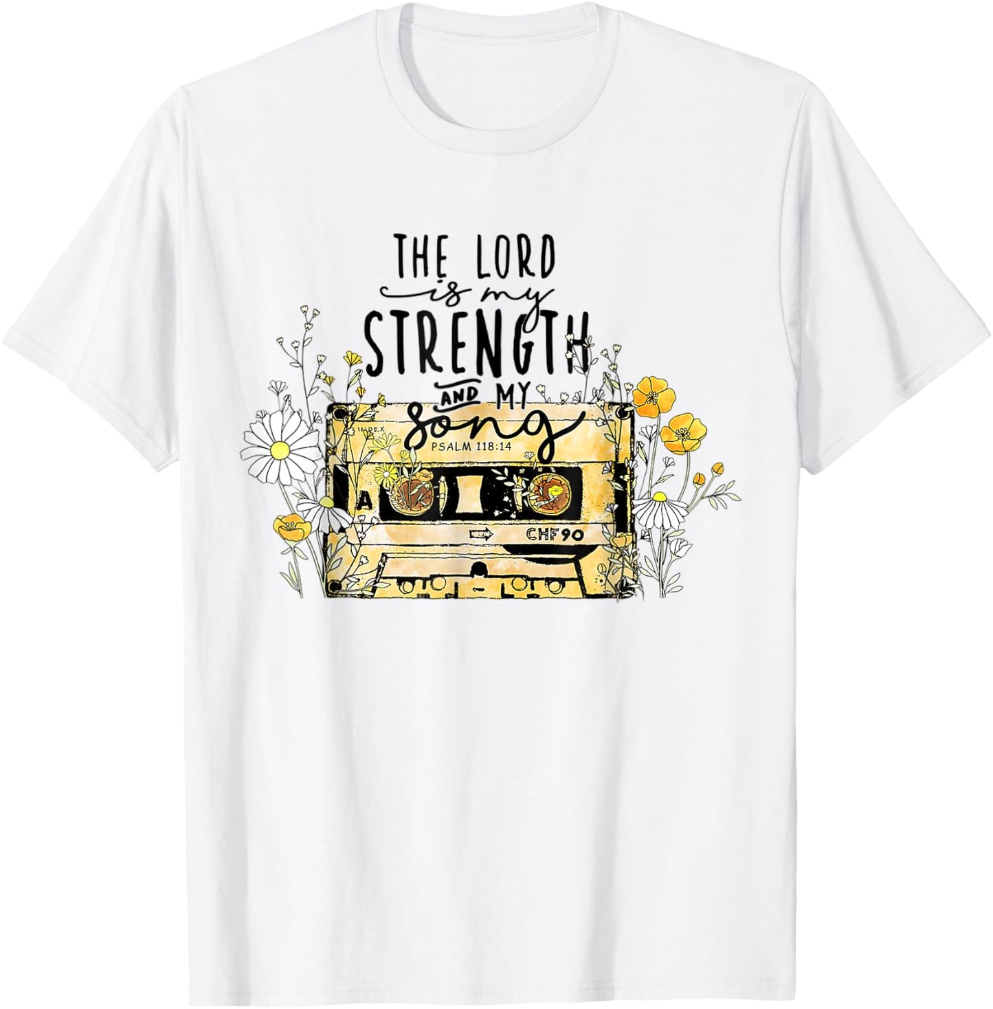 The Lord Is Strength Cassette Tape Christian Easter's Day T-Shirt - T-Shirt | White