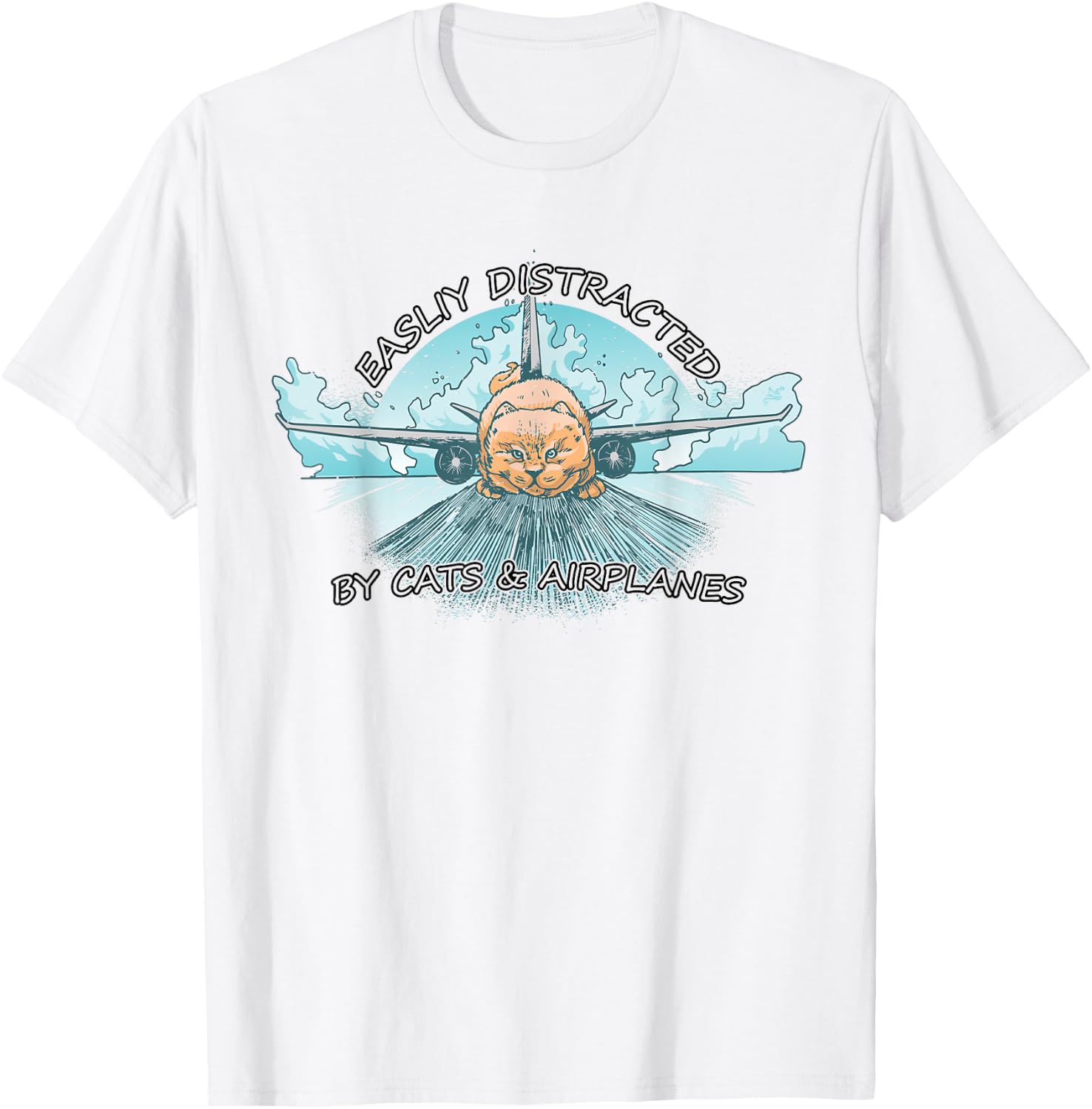 Easily Distracted By Cats And Airplanes T-Shirt - T-Shirt | White