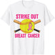 Strike Out Breast Cancer Awareness Softball Fighters T-Shirt - T-Shirt | White