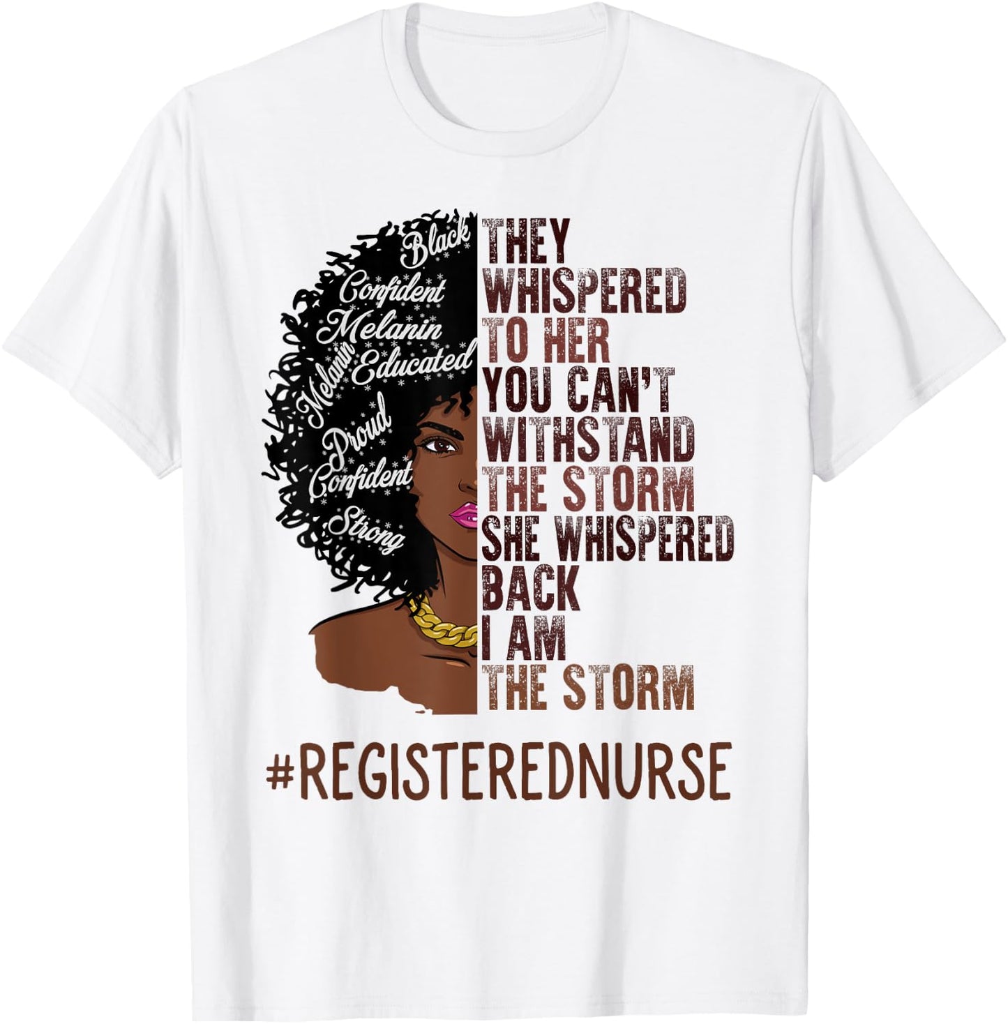 I Am The Storm Registered Nurse African American Women T-Shirt - T-Shirt | White