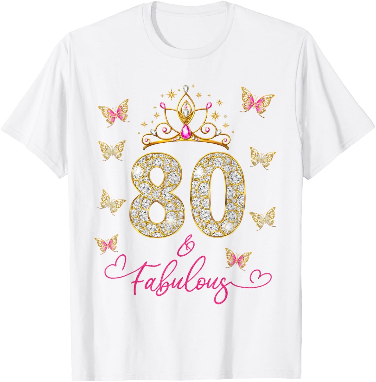 80 And Fabulous, 80 Years Old Women, 80th Birthday T-Shirt - T-Shirt | White