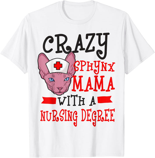 Sphynx Cat Mom Nurse RN CNA LPN Nursing School Student T-Shirt - T-Shirt | White