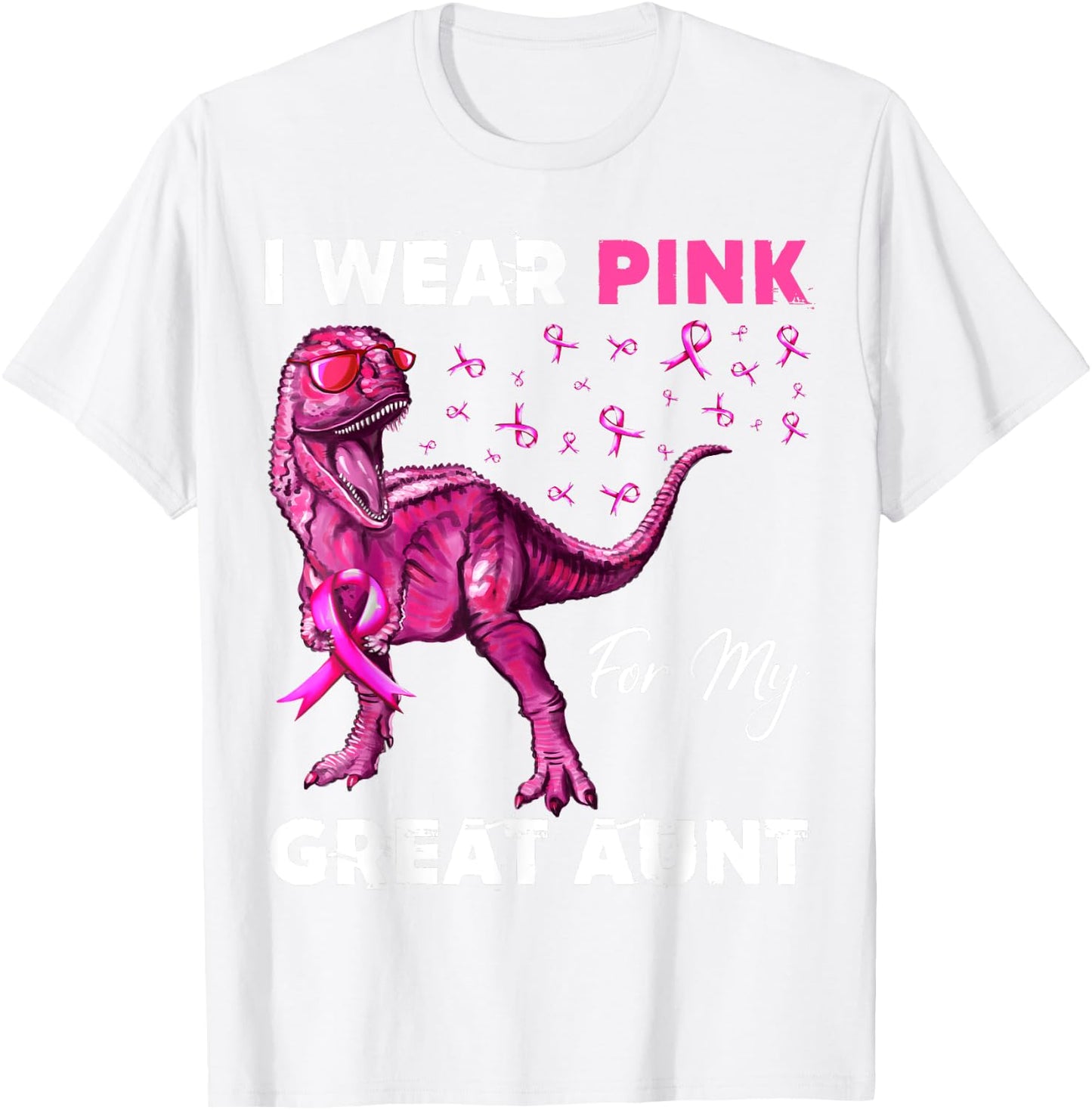 I Wear Pink For My Great Aunt Breast Cancer Awareness T-Shirt - T-Shirt | White