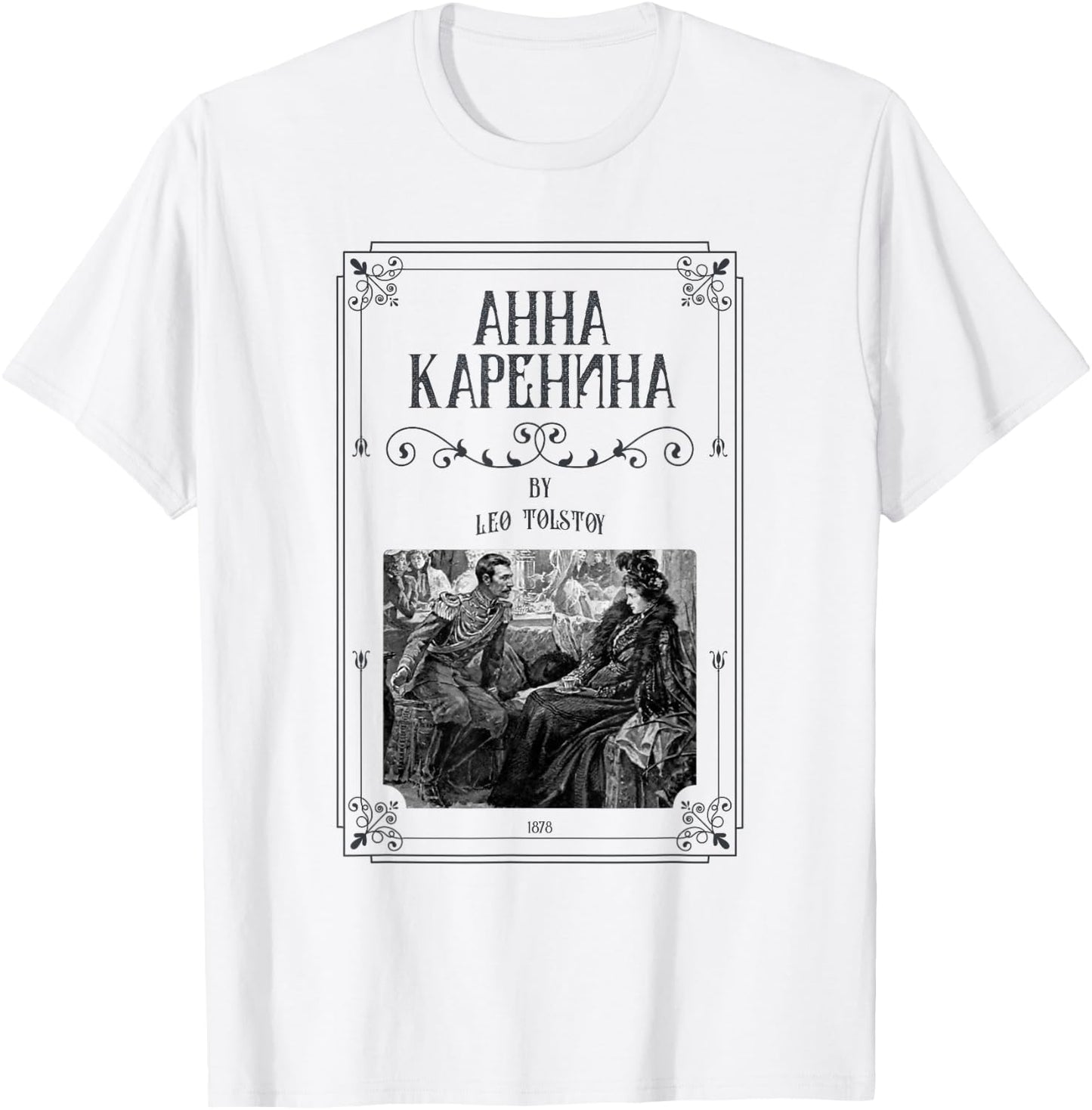 Anna Karenina Leo Tolstoy Russian Literature - Count Vronsky T-Shirt - T-Shirt | White