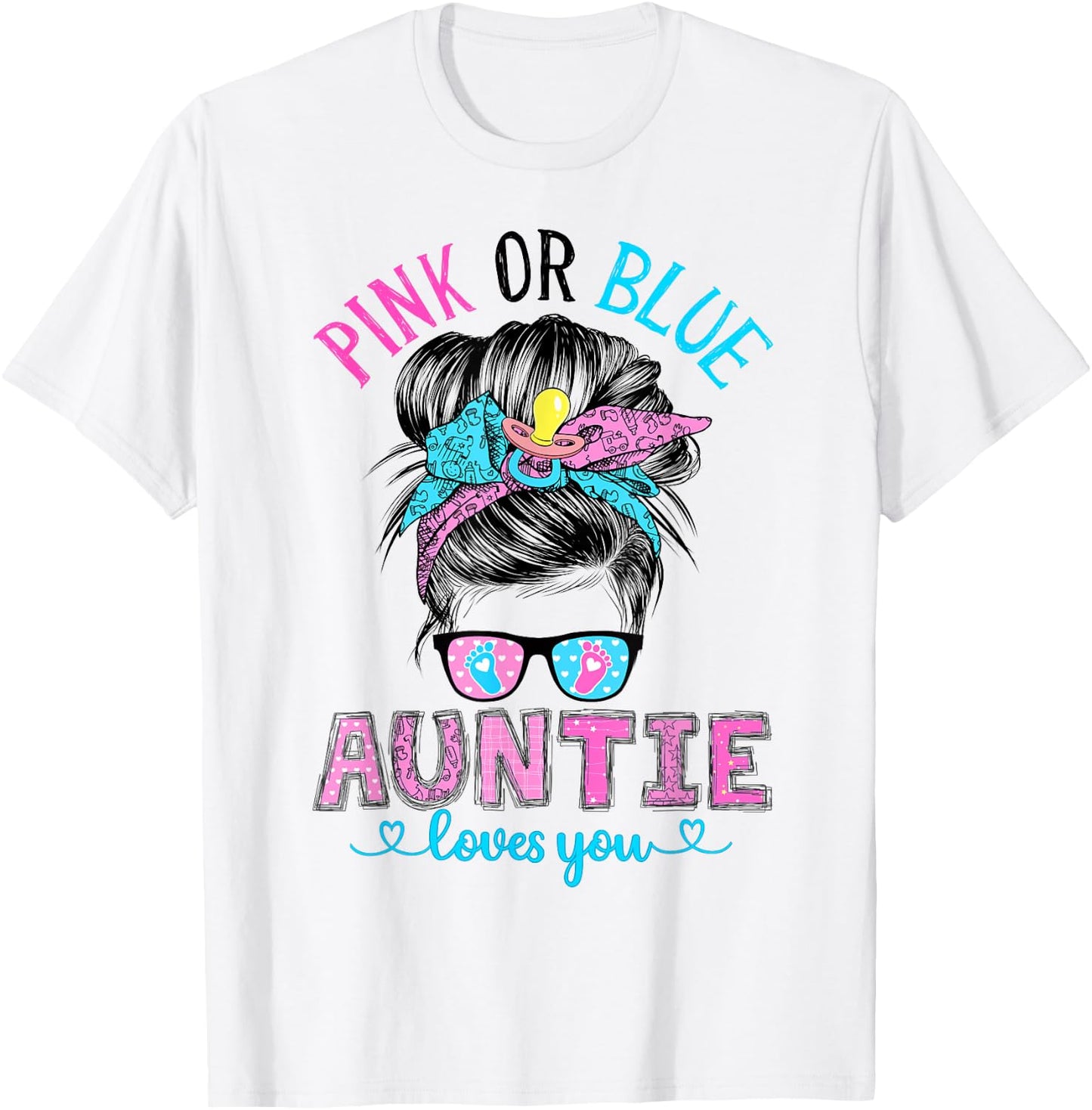 Pink or Blue Auntie Loves You T-Shirt - T-Shirt | White