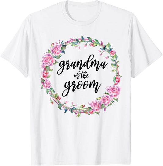Grandma Of The Groom Wedding Matching Bridal Party T-Shirt - T-Shirt | White