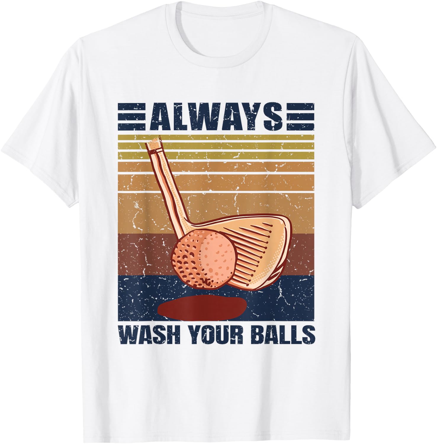 Adult Humor Retro Golf - Always Wash Your Balls T-Shirt - T-Shirt | White