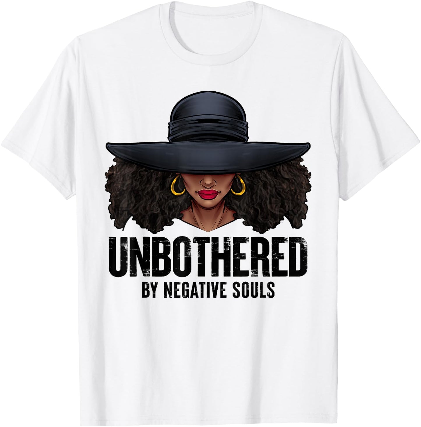 Unbothered Sassy Black Queen African American Ladies Gifts T-Shirt - T-Shirt | White