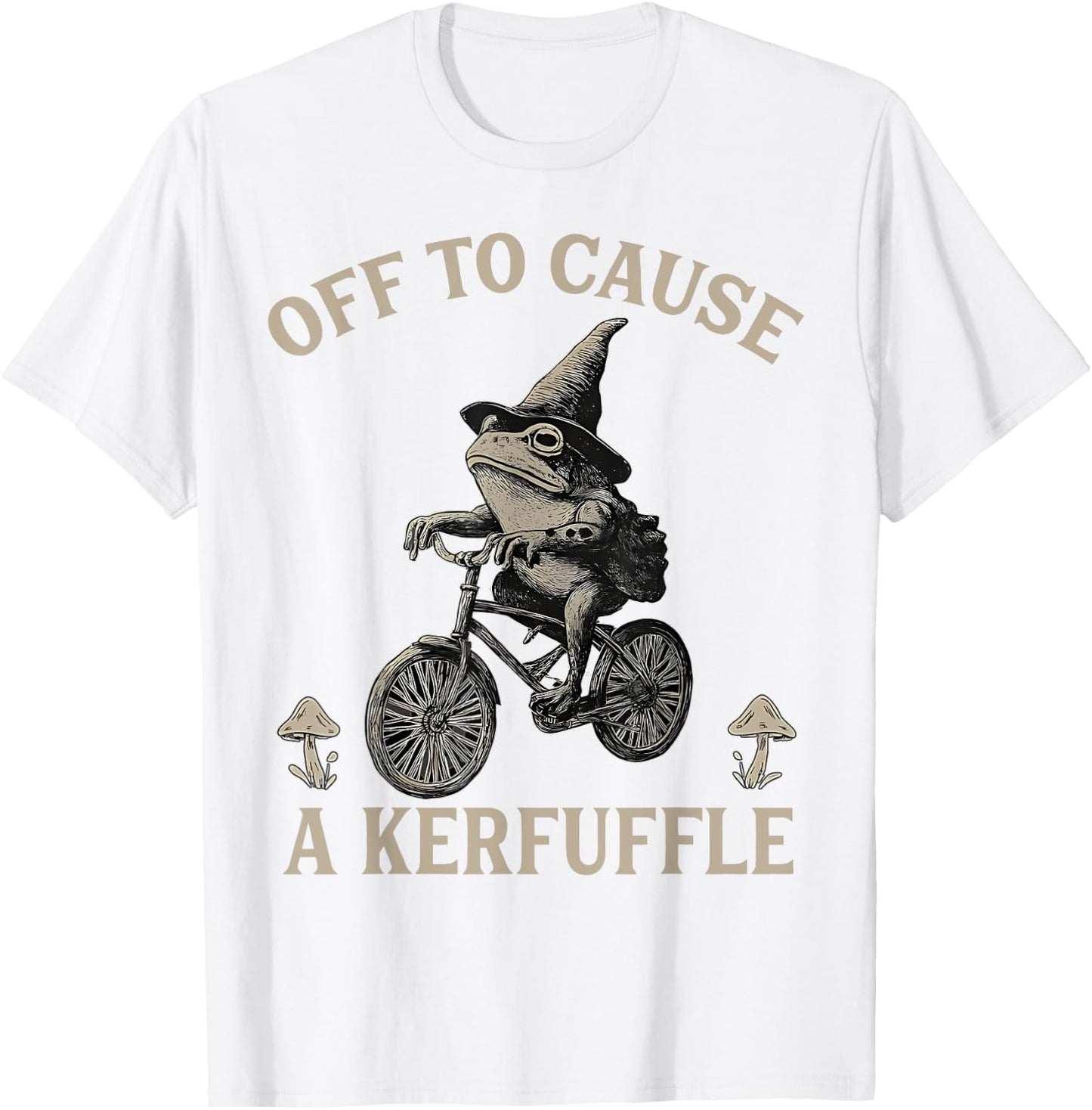 Sarcasm Frog Riding Bicycle Humor Off To Cause A Kerfuffle T-Shirt - T-Shirt | White