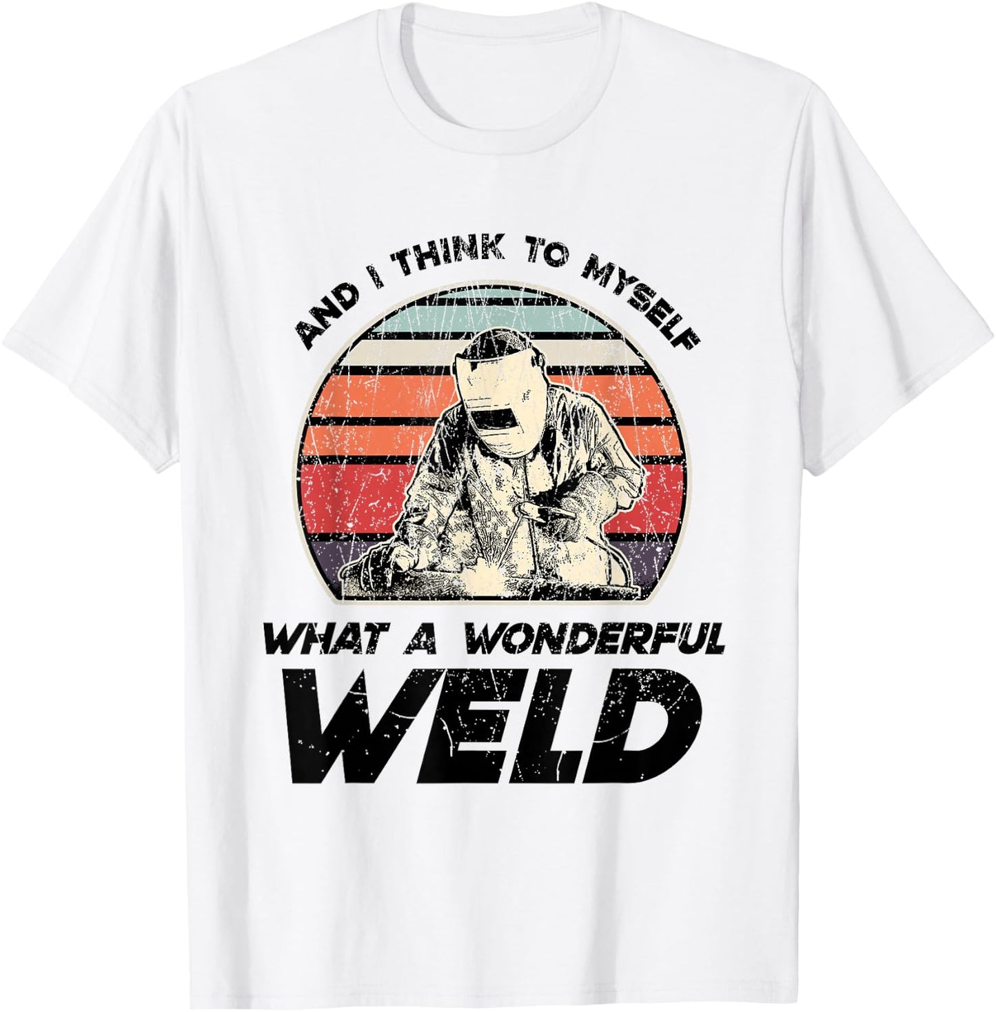 Fabrication Steel Metalworking Welding Fabricators T-Shirt - T-Shirt | White