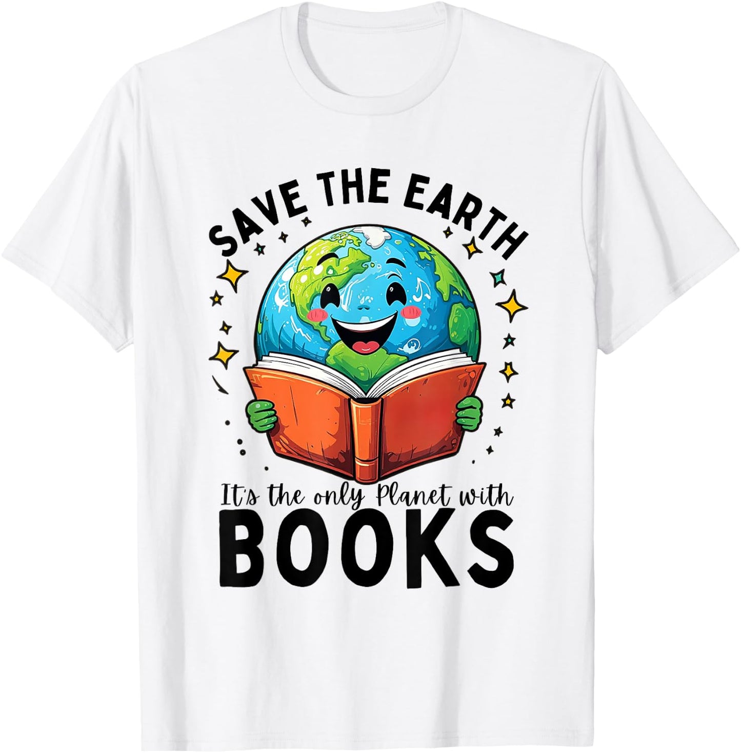 Save Earth It's Only Planet With Books Reader Earth Day T-Shirt - T-Shirt | White