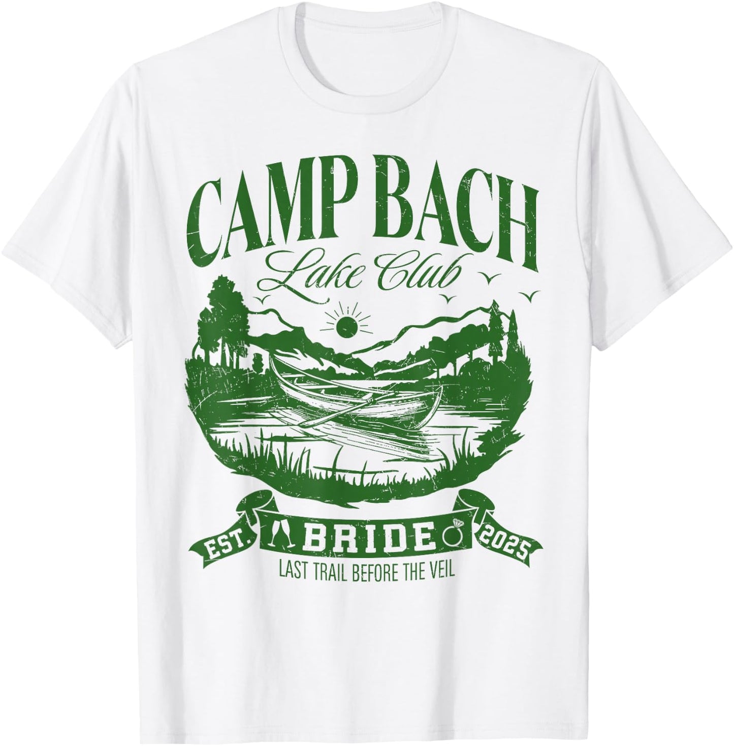 Bride Bridesmaid Camp Bach Lake Club Bachelorette Party 2025 T-Shirt - T-Shirt | White