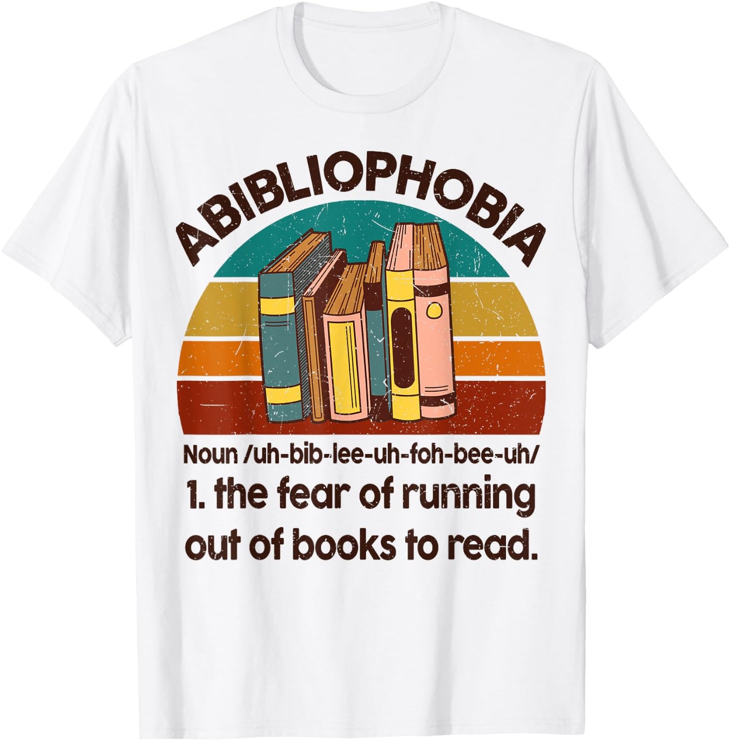 Book-Shirt Abibliophobia Bookworm Girl Women Teacher Reading T-Shirt - T-Shirt | White