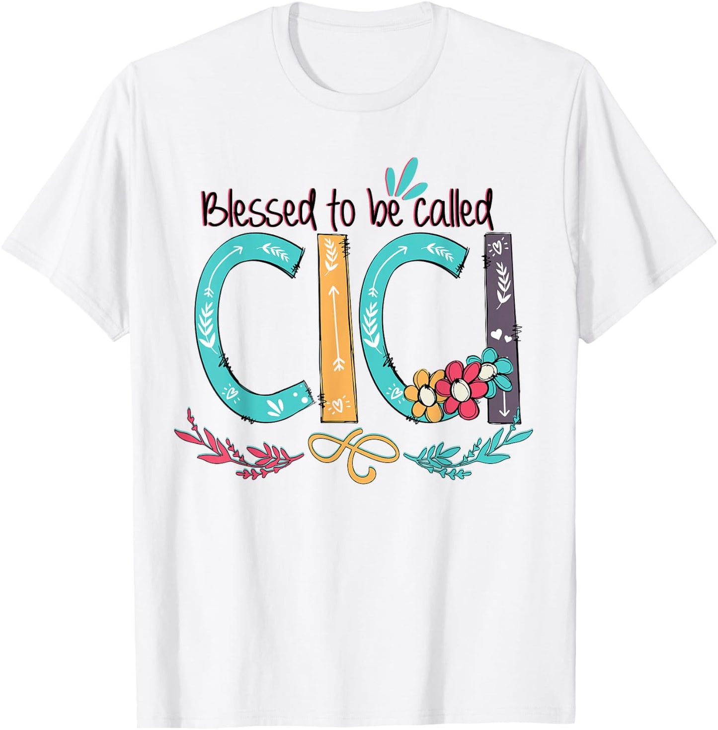 Blessed to be called Cici Colorful gifts-Grandma T-Shirt - T-Shirt | White