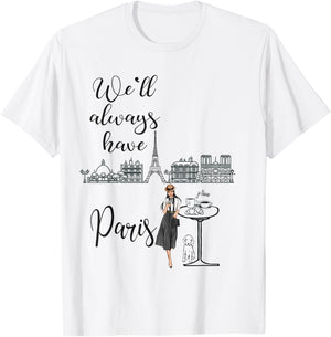 We'll always have Paris french traditions, girl T-Shirt - T-Shirt | White