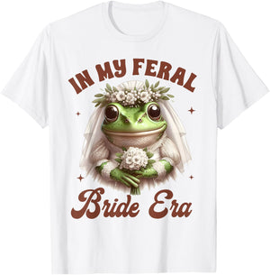 Bride To Be Frog Bridal Bachelorette In My Feral Bride Era T-Shirt - T-Shirt | White