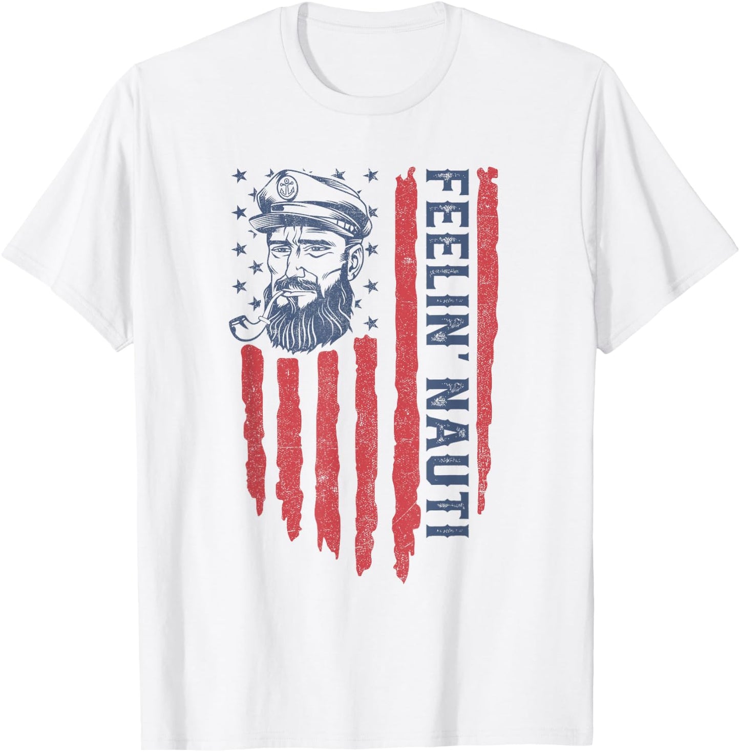 Feelin Nauti American Flag Funny Pontoon Boating 4th of July T-Shirt - T-Shirt | White