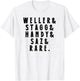 BTAC Name Weller Stagg Handy Saz And Rear Bourbon Whiskey T-Shirt - T-Shirt | White