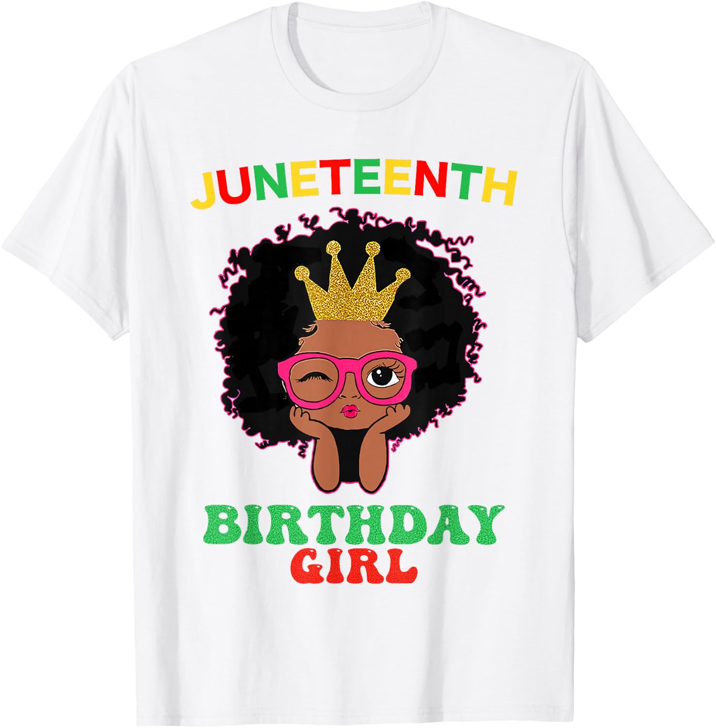 Happy Juneteenth My Independence Afro Black Birthday Girl T-Shirt - T-Shirt | White