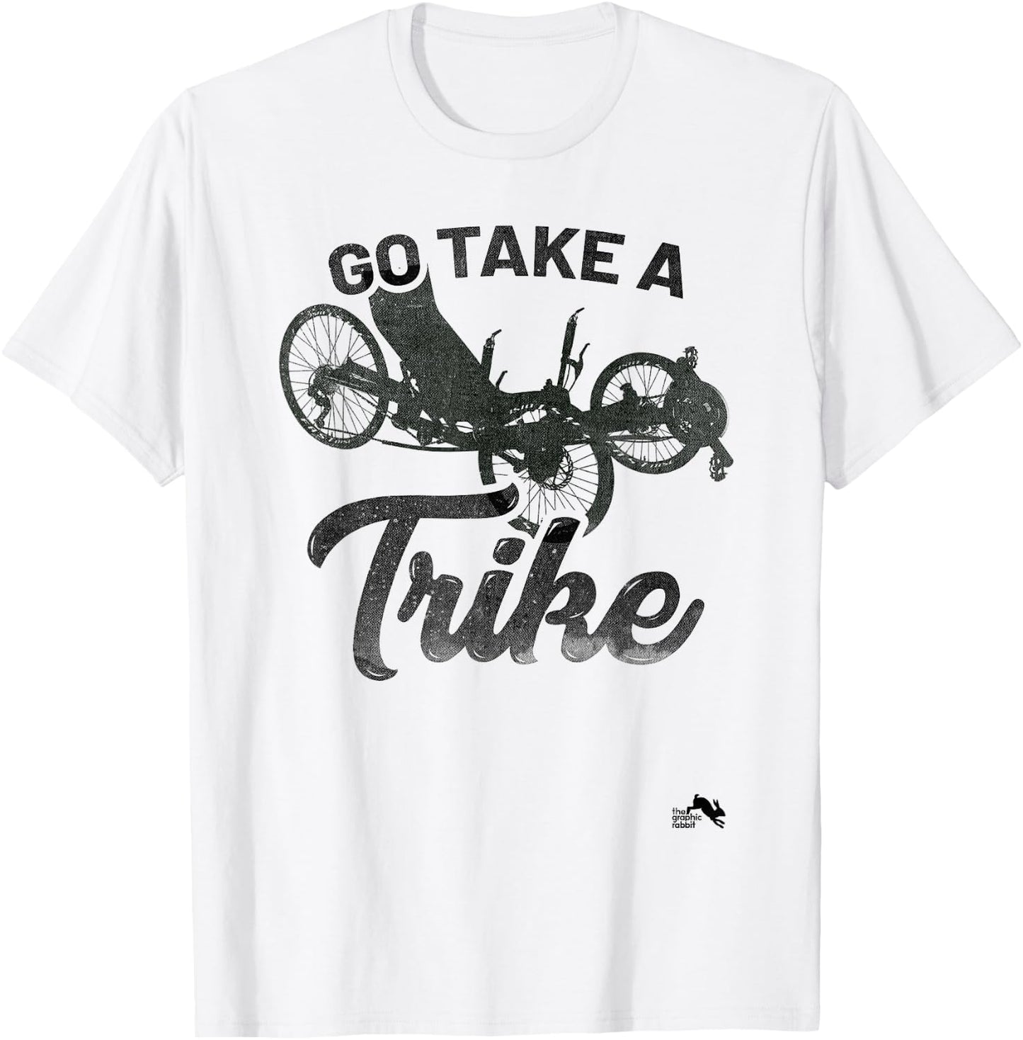 Go Take a Trike Recumbent Bicycle T-Shirt - T-Shirt | White