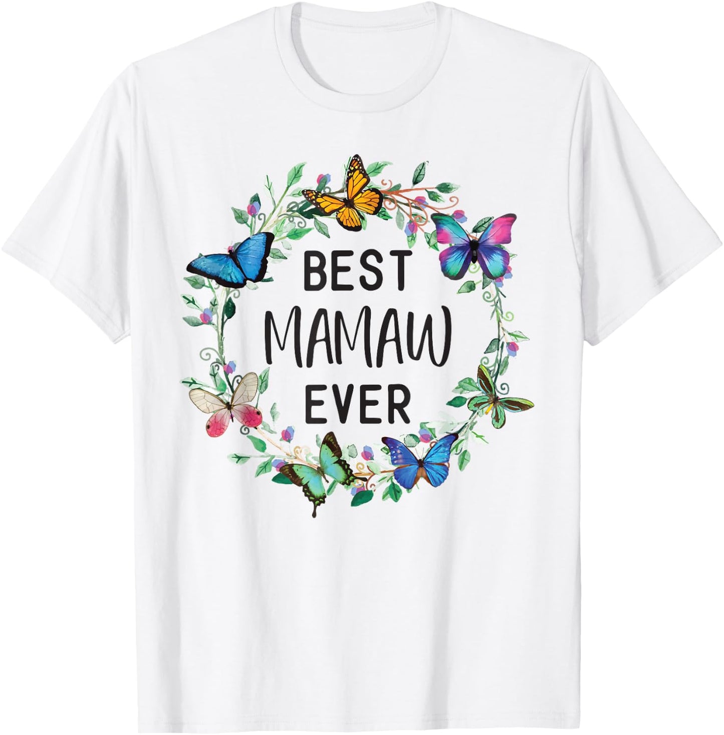 Best Mamaw Ever Butterfly Floral Personalized Name T-Shirt - T-Shirt | White