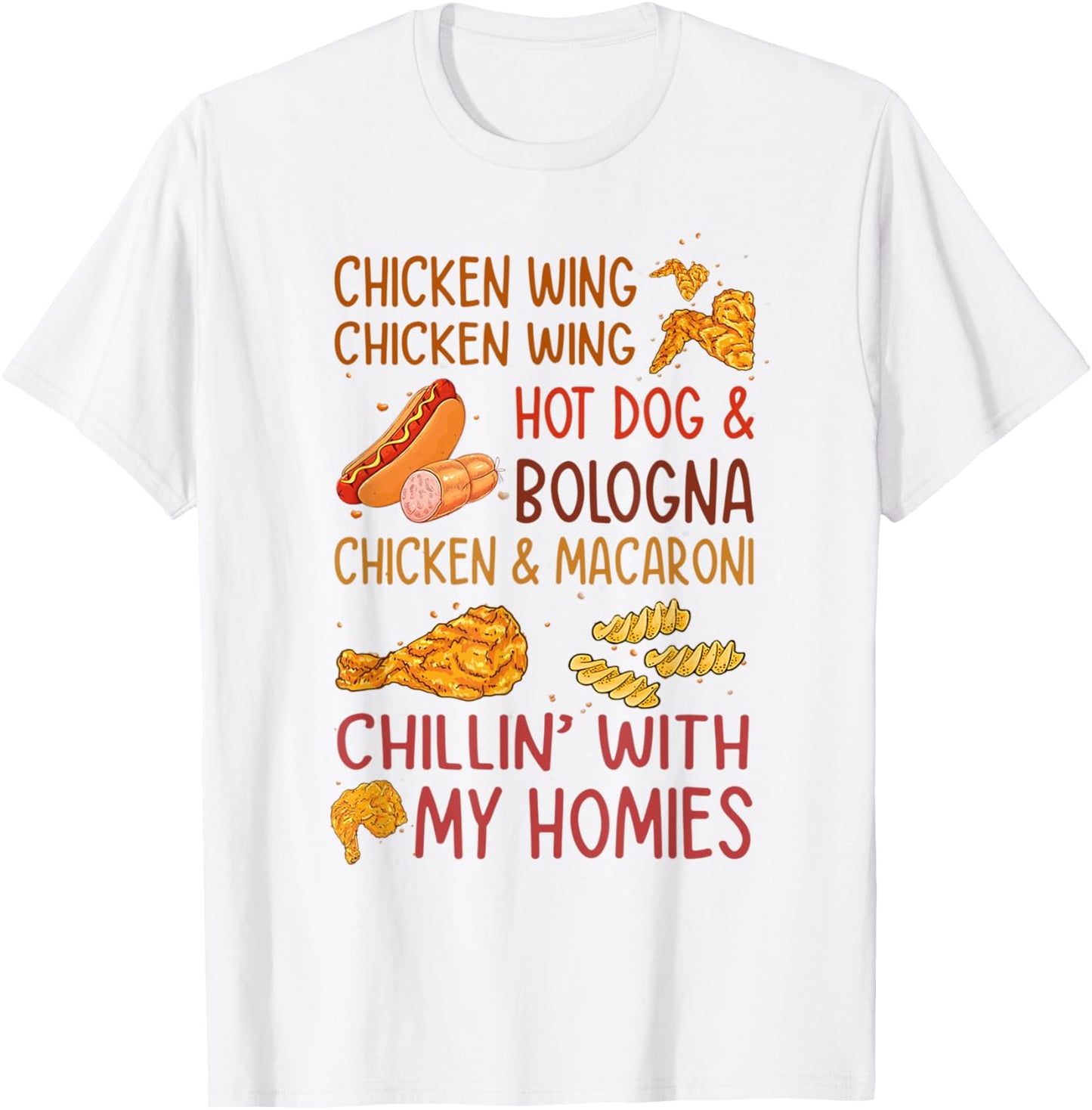 Chicken Wing Hot Dog Bologna Funny Fast Food Song Men Women Kids T-Shirt - T-Shirt | White
