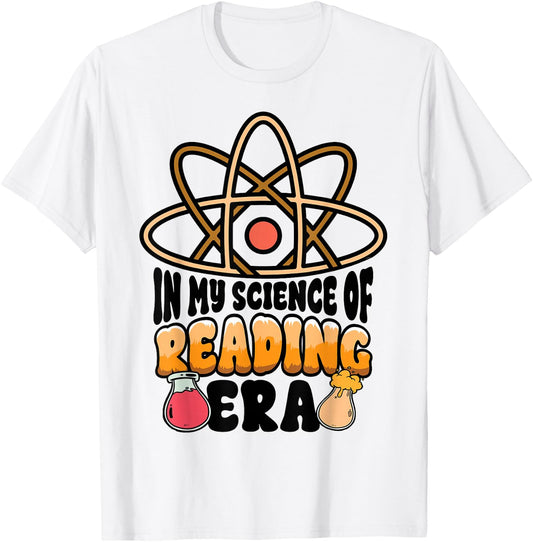 In My Science of Reading Era Book Lover Gift Reading Teacher T-Shirt - T-Shirt | White