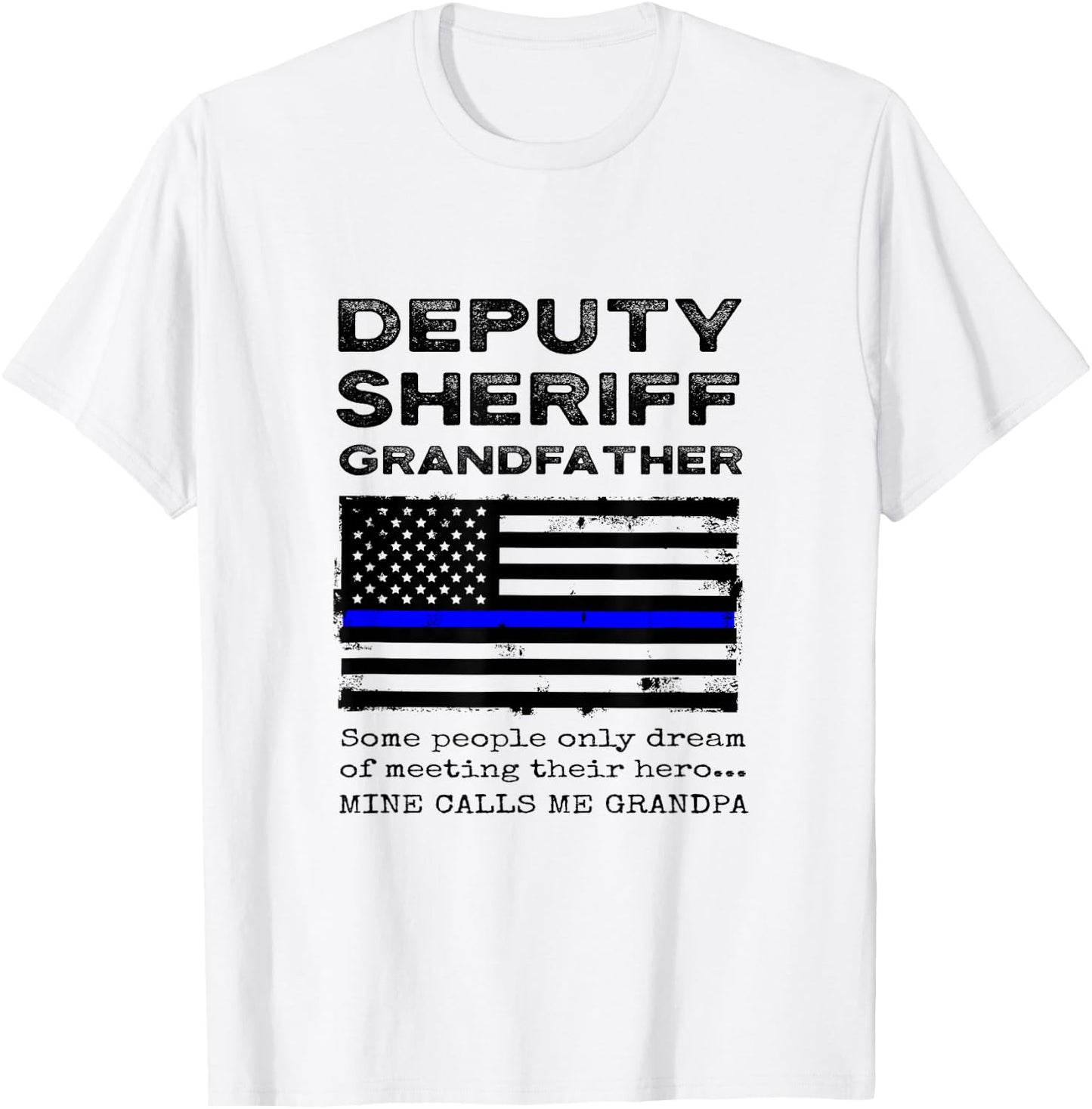 Proud Deputy Sheriff Grandfather Grandpa Granddad Grandchild T-Shirt - T-Shirt | White