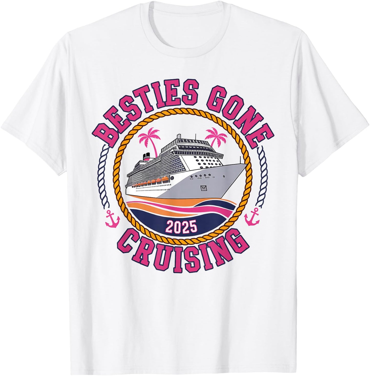 Besties Gone Cruising 2025 Girls Matching Women Cruise T-Shirt - T-Shirt | White