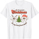 All I want for Christmas is My Two Front Teeth Funny T-Shirt - T-Shirt | White