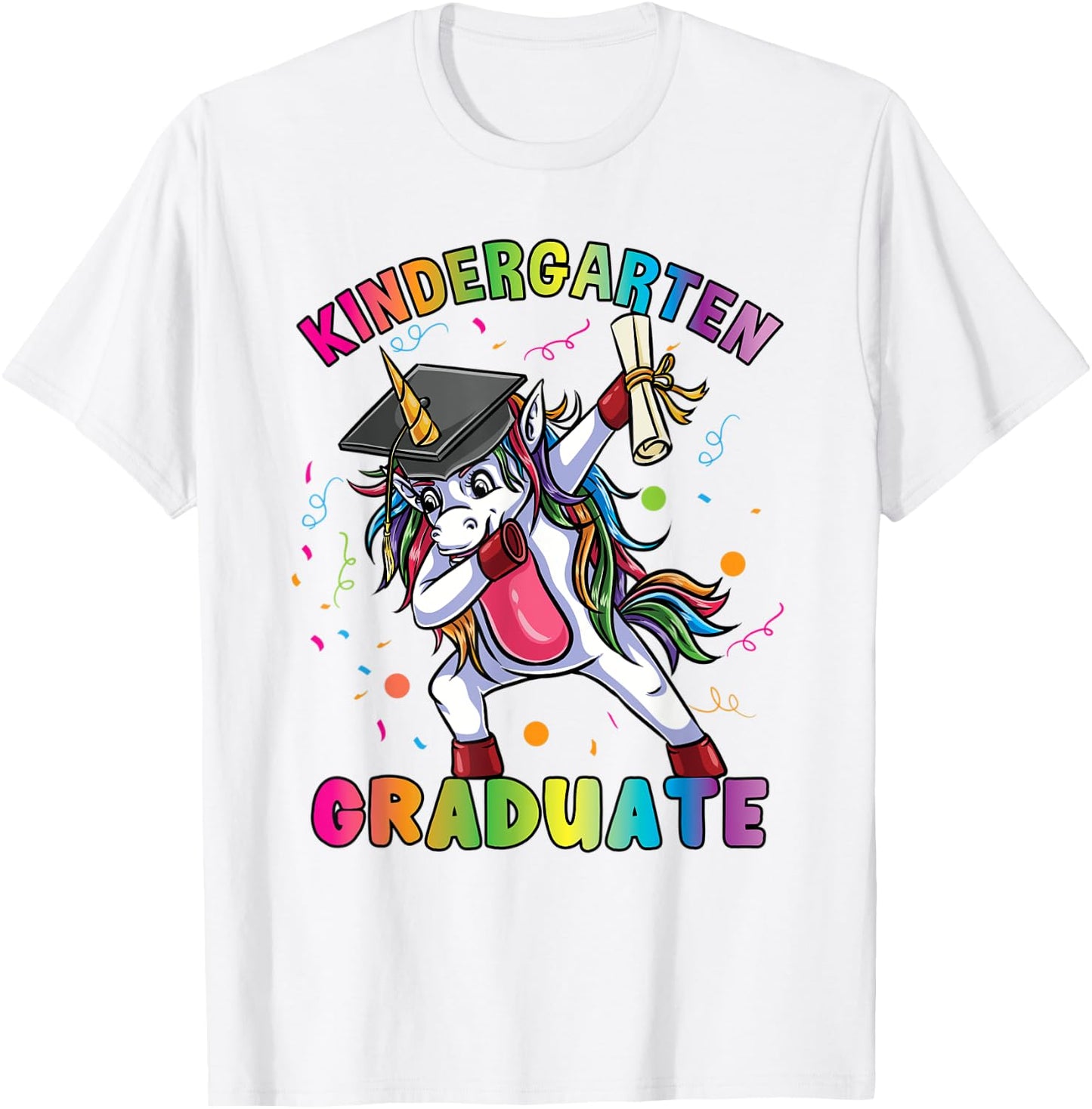 Kindergarten Graduate Unicorn Last Day Of School T-Shirt - T-Shirt | White