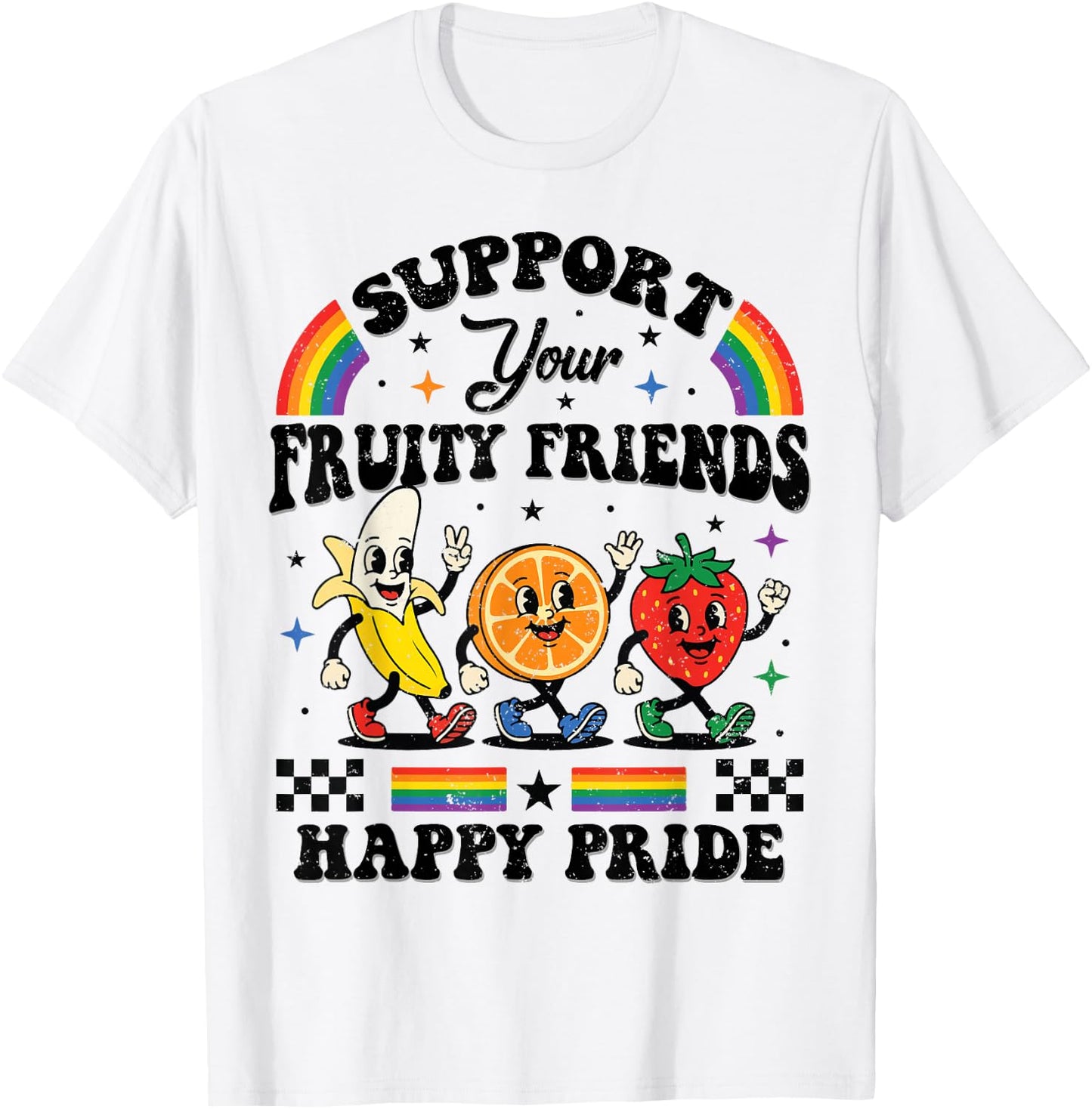Funny Support Your Fruity Friends Gay LGBTQ Ally Pride Month T-Shirt - T-Shirt | White