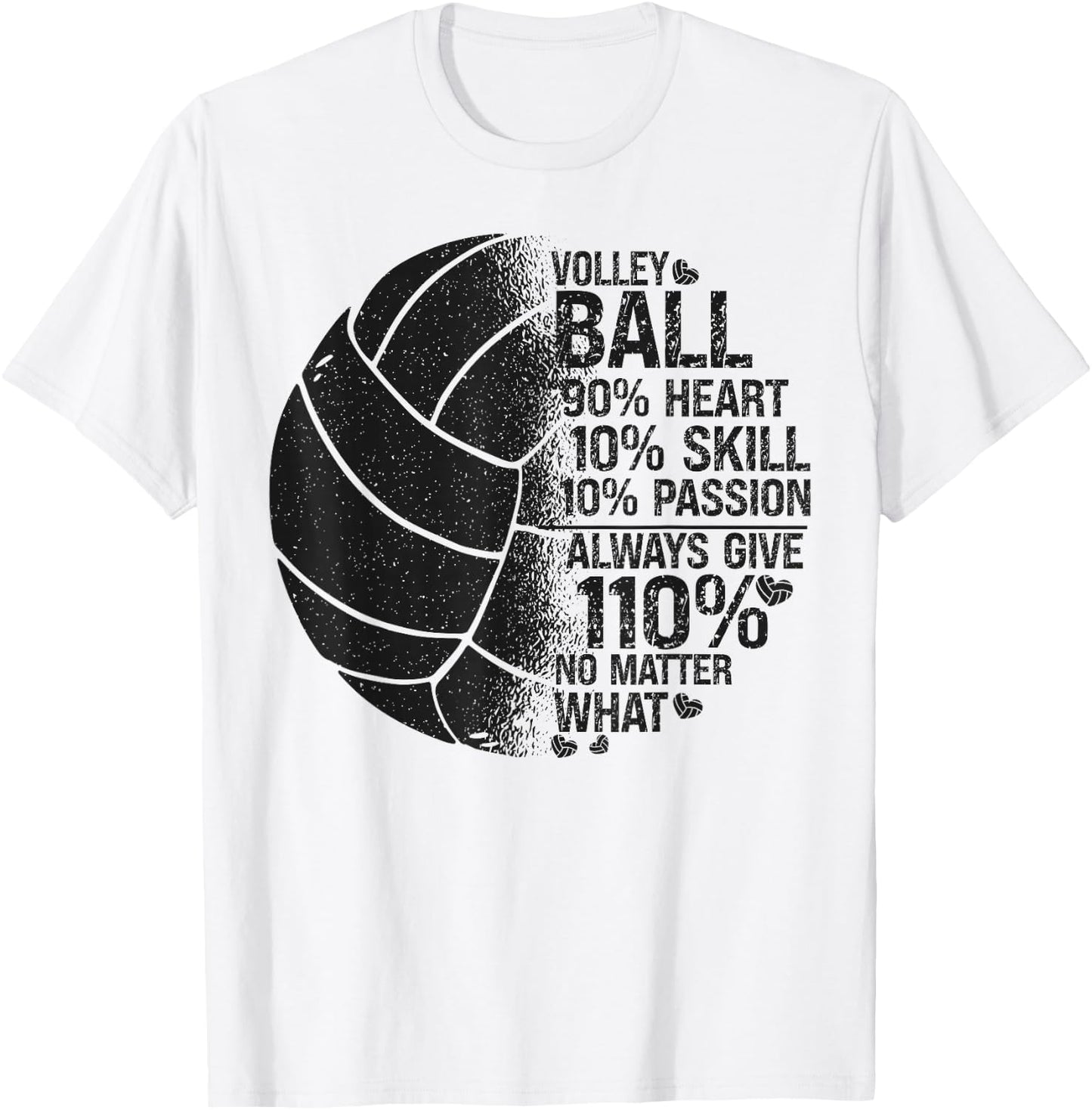 Volleyball Player Team Volleyball 90% Heart 10% Skill 10% T-Shirt - T-Shirt | White