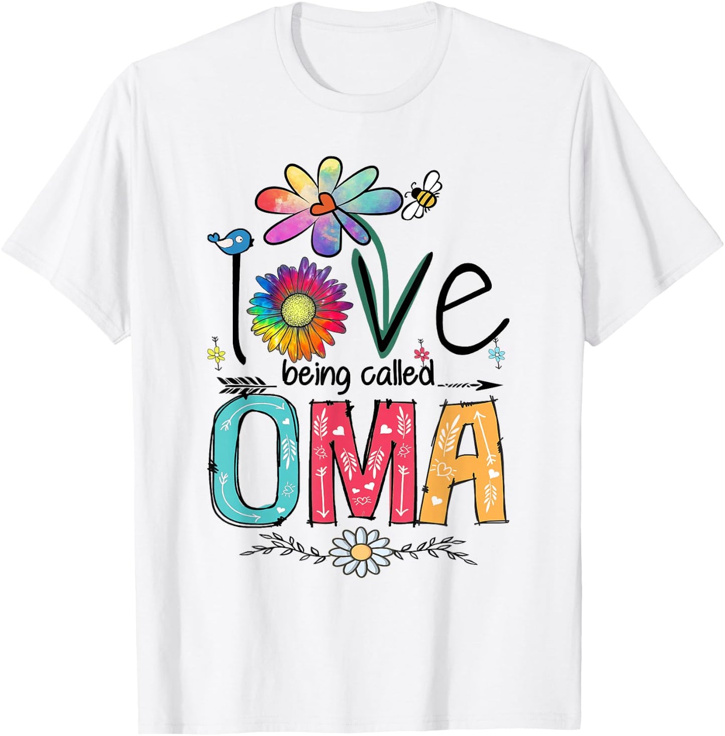 I Love Being Called Oma Daisy Flower Cute Mother's Day T-Shirt - T-Shirt | White