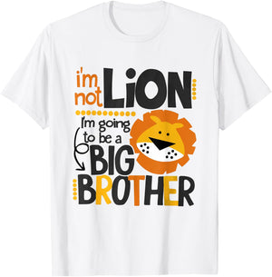 I'm Not Lion I'm Going To Be A Big Brother Lion Pregnancy T-Shirt - T-Shirt | White