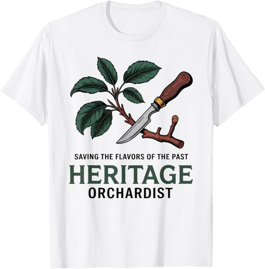 Heritage Orchardist Heirloom Tree Grafting T-Shirt - T-Shirt | White