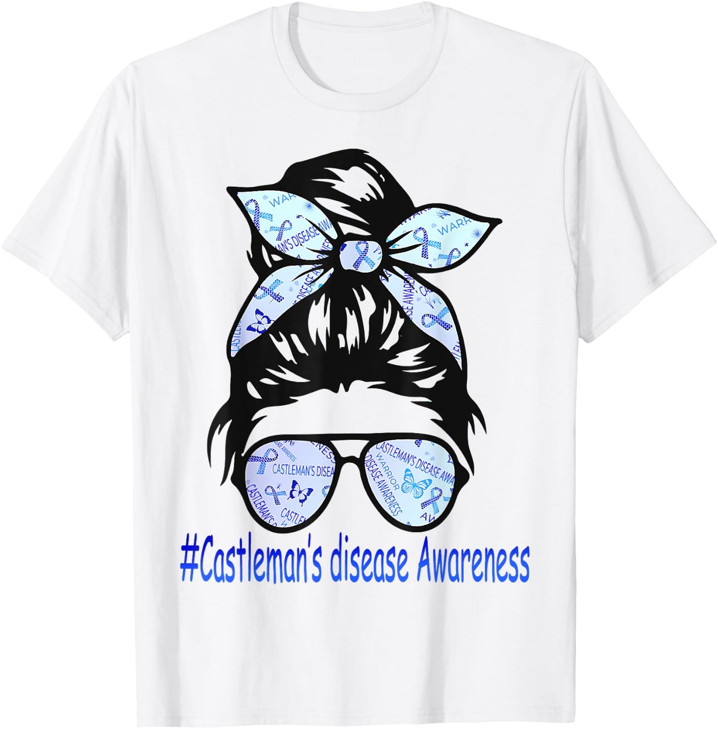 Messy Bun Women Castlemans Disease Awareness Month T-Shirt - T-Shirt | White