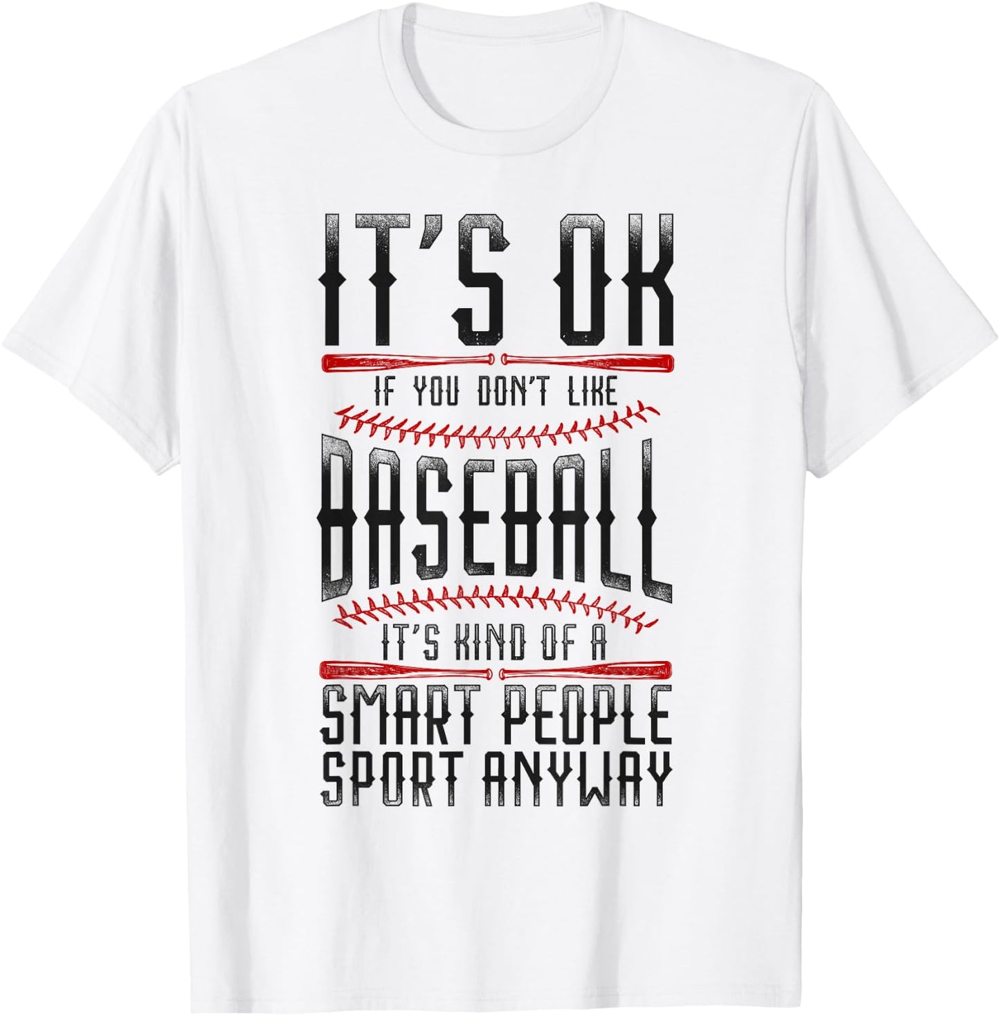 Baseball Fan Vintage It'S Ok If You Don'T Like Baseball It'S T-Shirt - T-Shirt | White