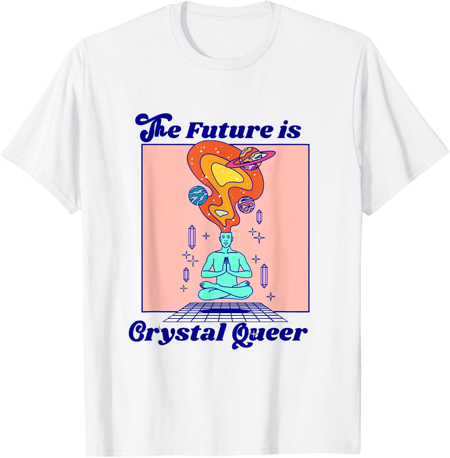 The Future Is Crystal Queer LGBTQ LGBT Queer Pride Gay 70s T-Shirt - T-Shirt | White