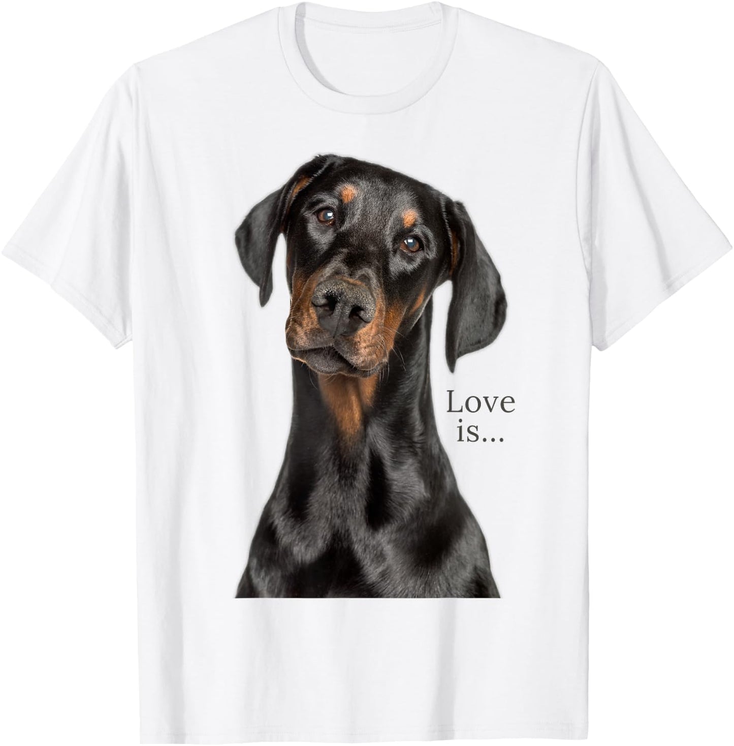 Doberman Shirt Doberman Pinscher Dog Mom Dad Love Pet Puppy T-Shirt - T-Shirt | White