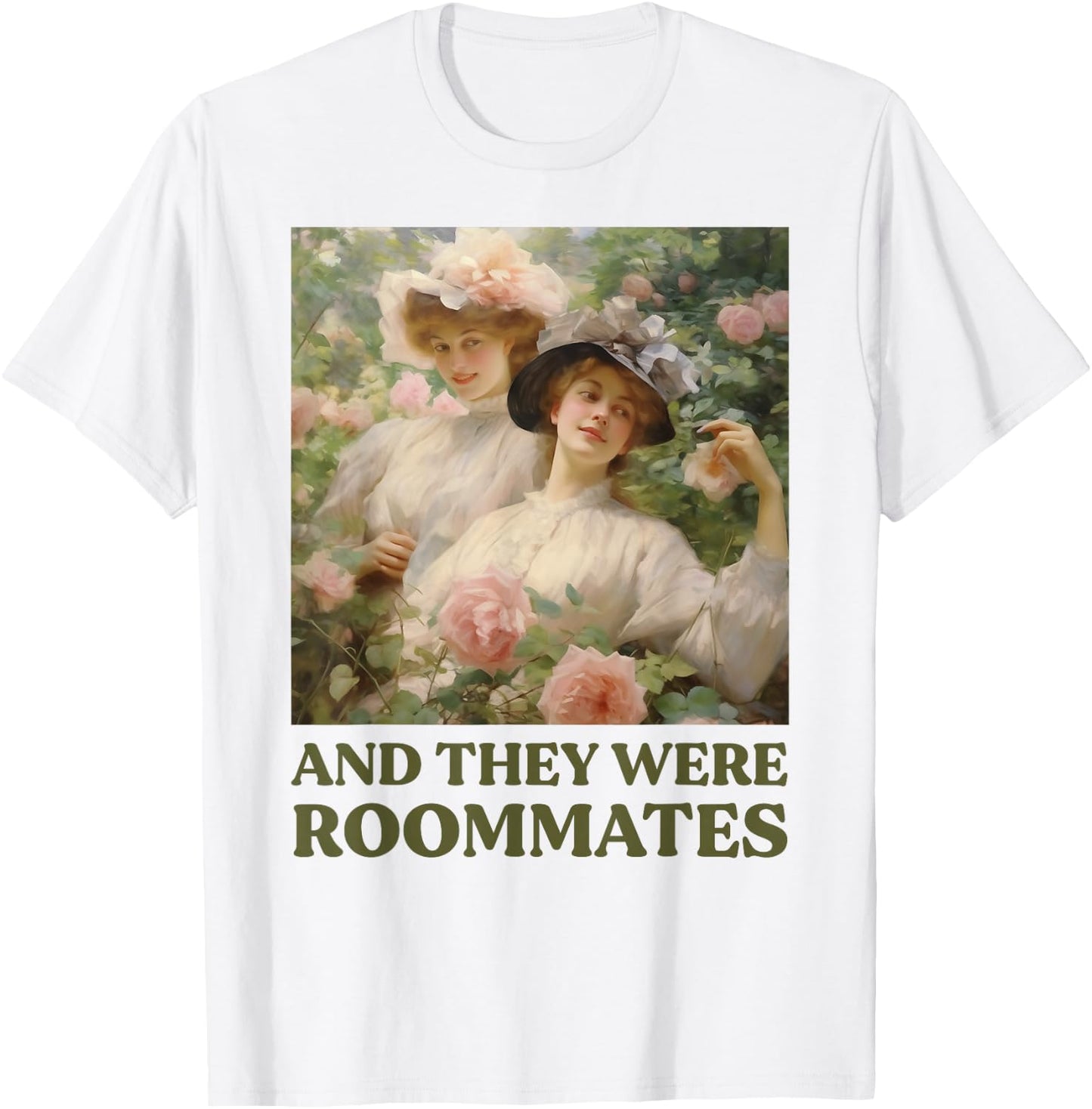 And they were Roommates Queer Funny LGBTQ Lesbian Pride Meme T-Shirt - T-Shirt | White