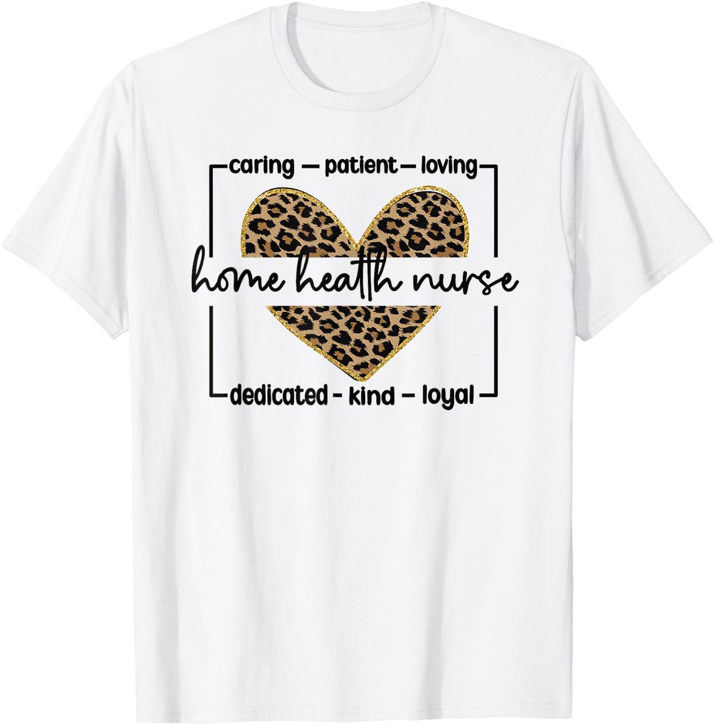 Home Health Nurse Appreciation Home Health Nursing T-Shirt - T-Shirt | White