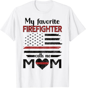 My Favorite Firefighter Calls Me Mom Fire Mom T-Shirt - T-Shirt | White