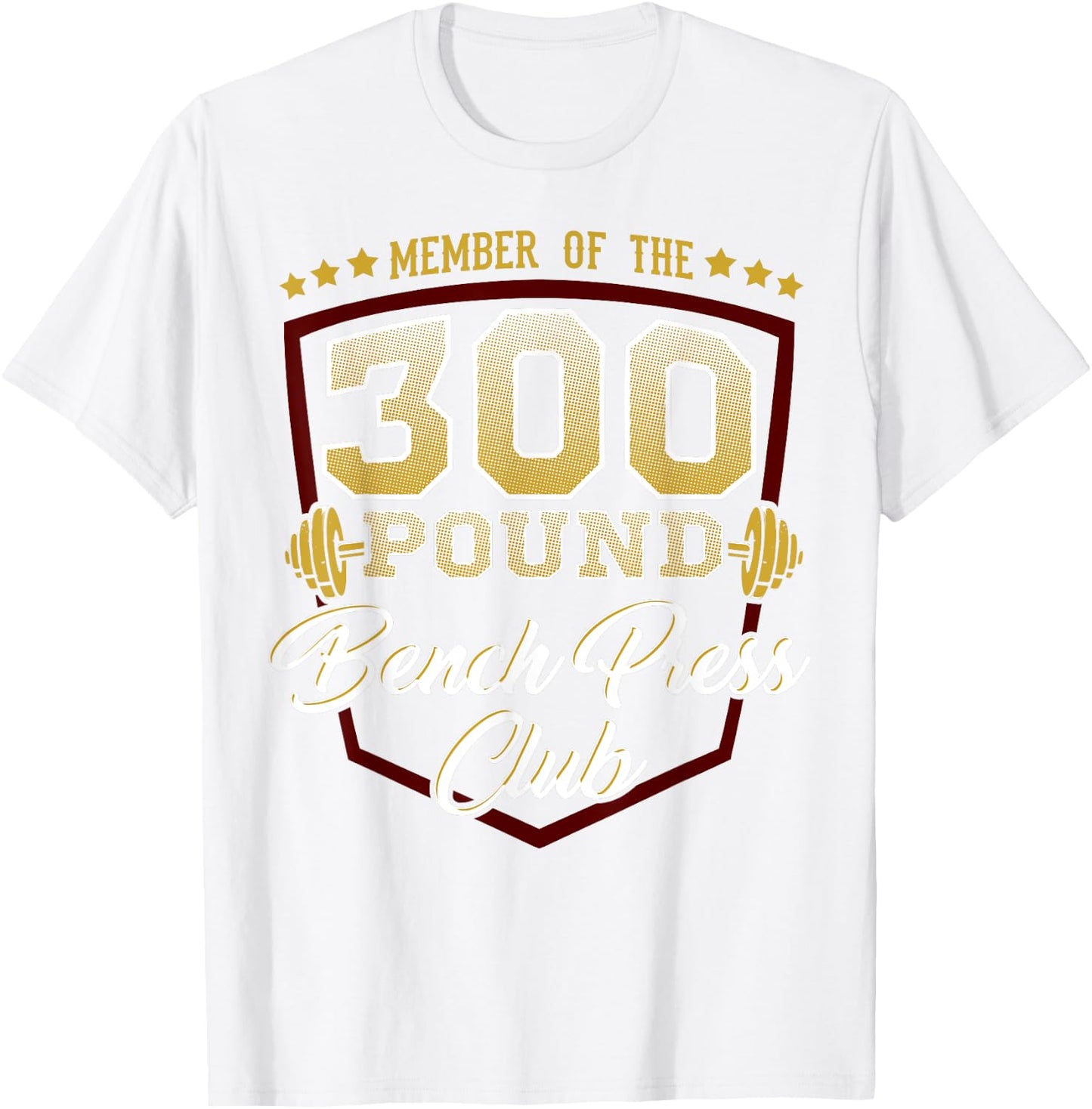 300 Pound Bench Press Club Gym T-Shirt - T-Shirt | White