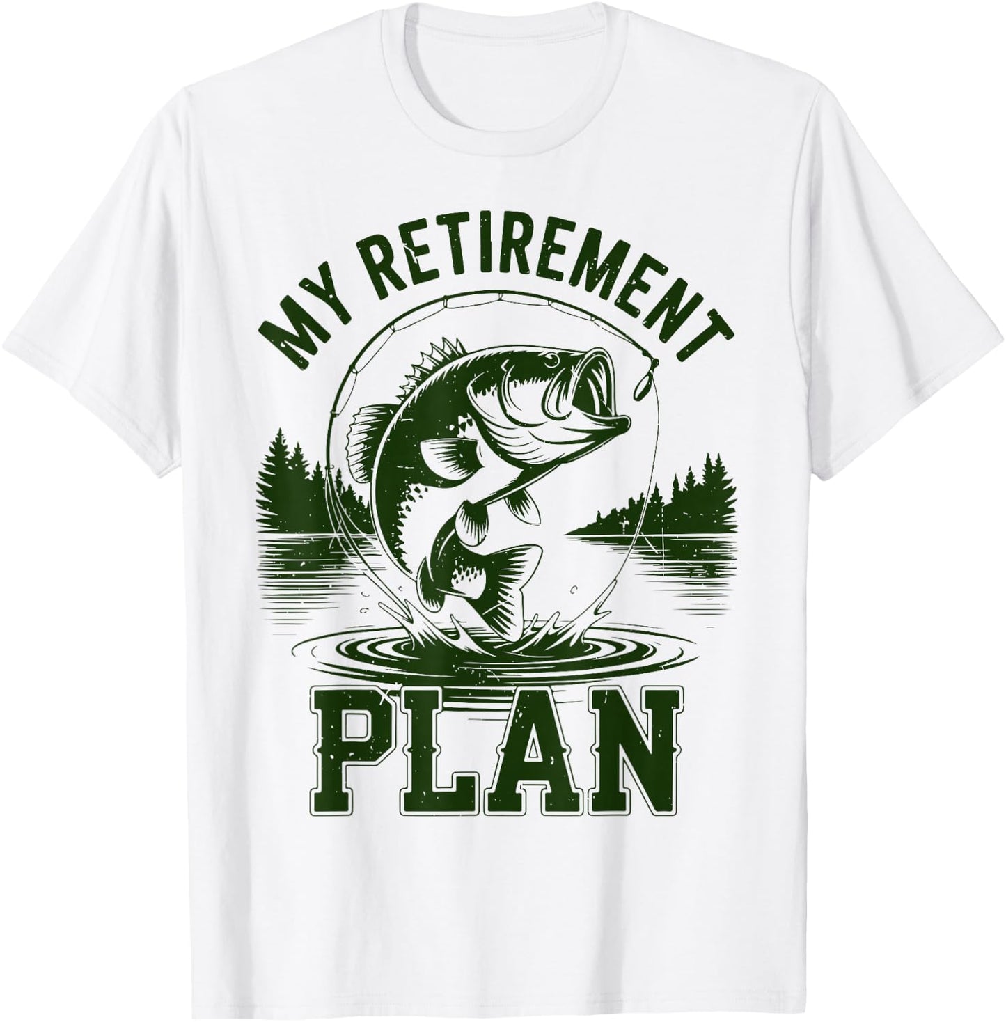 Bass Fish My Retirement Plant Funny Grandpa Fishing Gift Men T-Shirt - T-Shirt | White